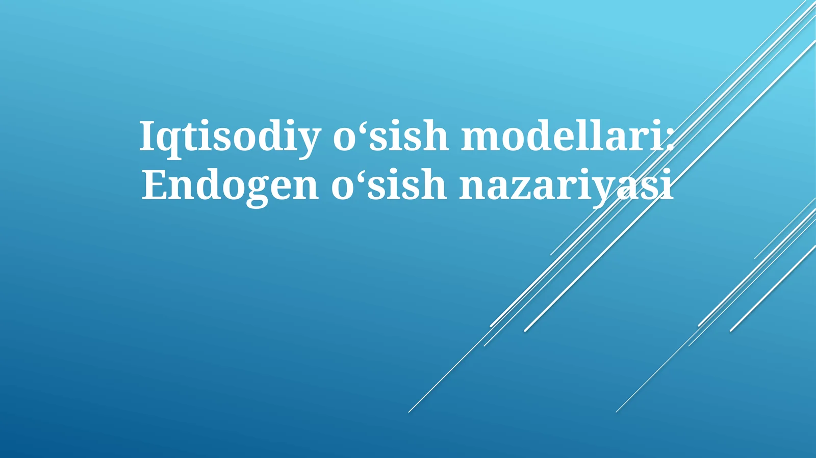 Iqtisodiyoʻsishmodellari: Endogenoʻsishnazariyasi