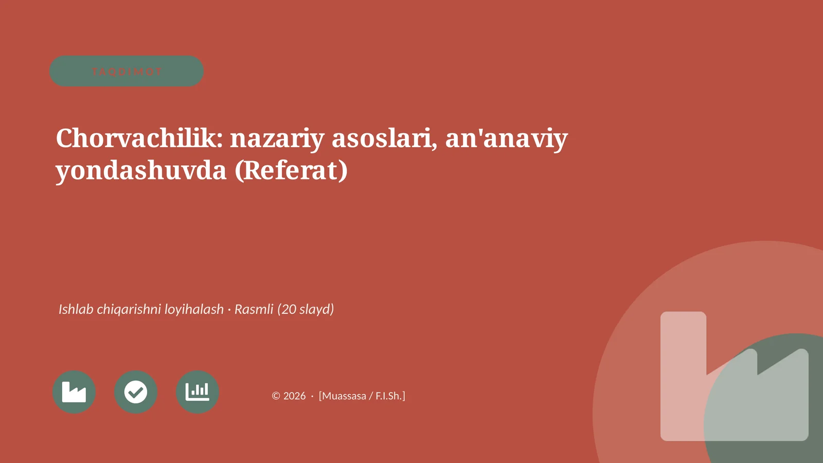 Chorvachilik: nazariy asoslari, an'anaviy yondashuvda (Referat)