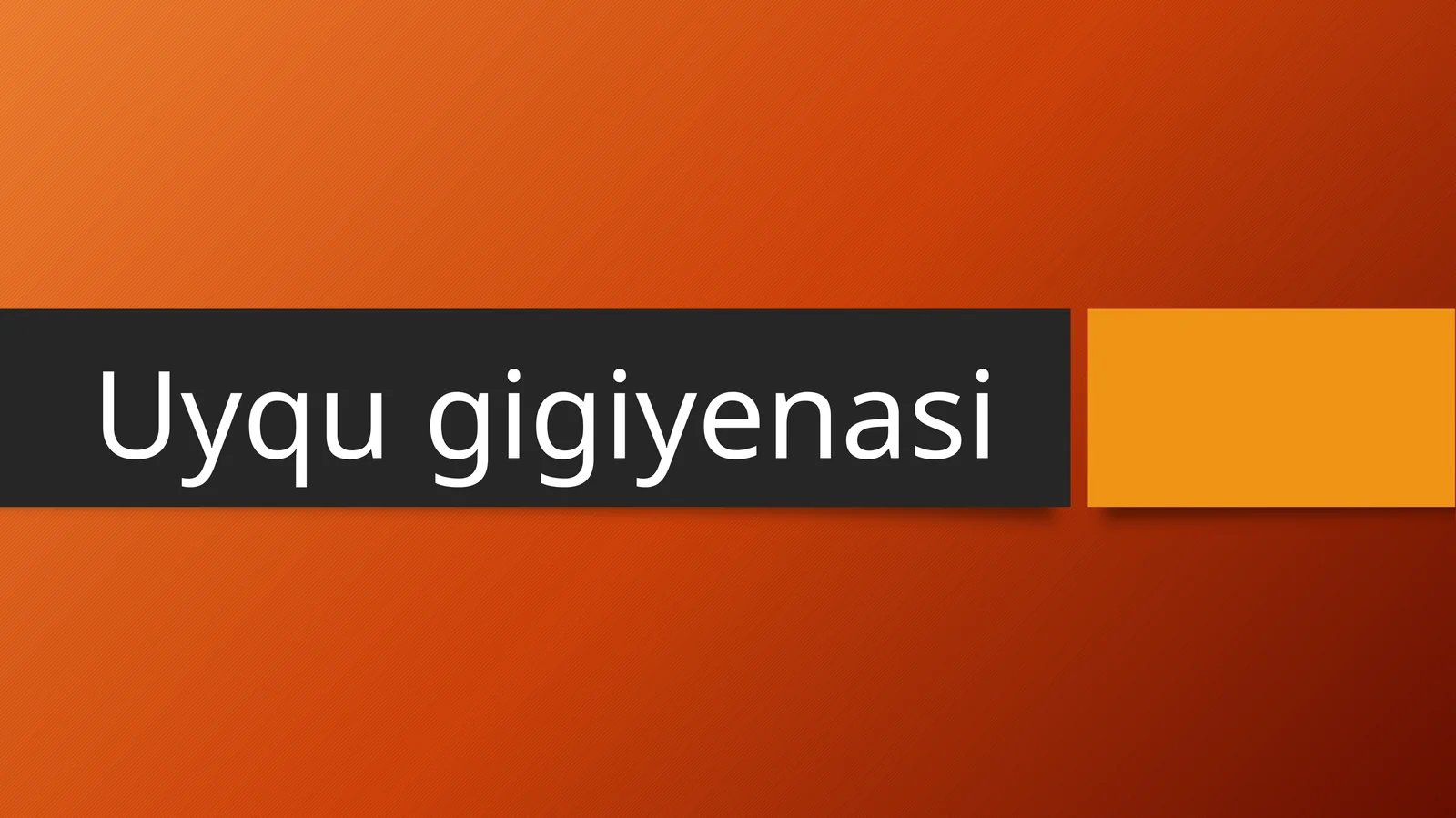 Uyqu gigiyenasi