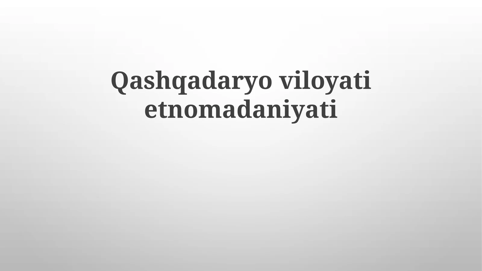 Qashqadaryoviloyatietnomadaniyati