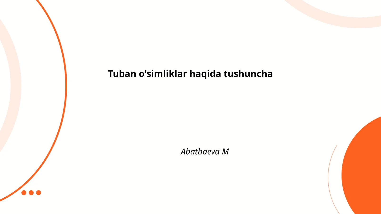 Tuban o'simliklar haqida tushuncha