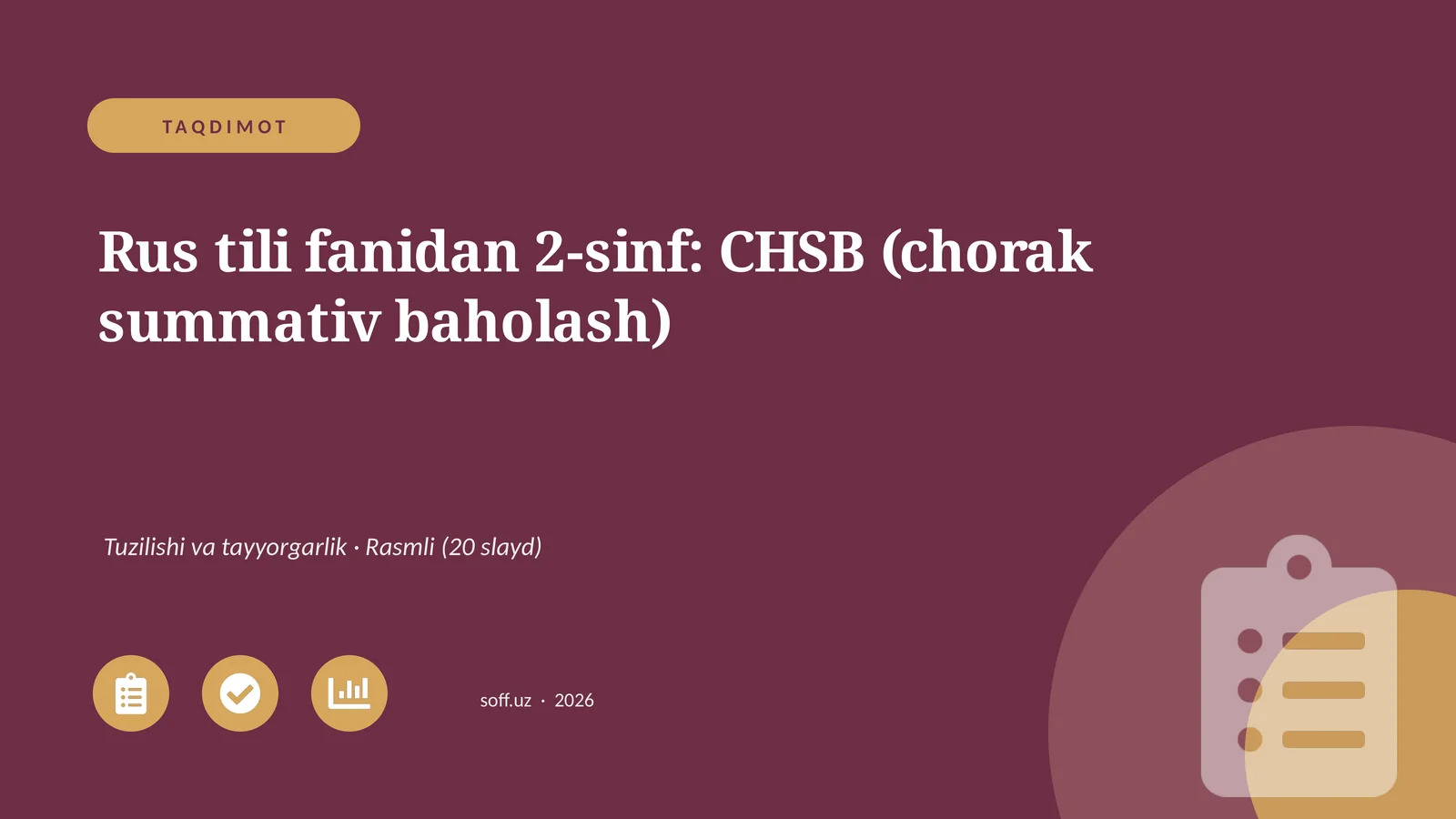 Rus tili fanidan 2-sinf: CHSB (chorak summativ baholash)
