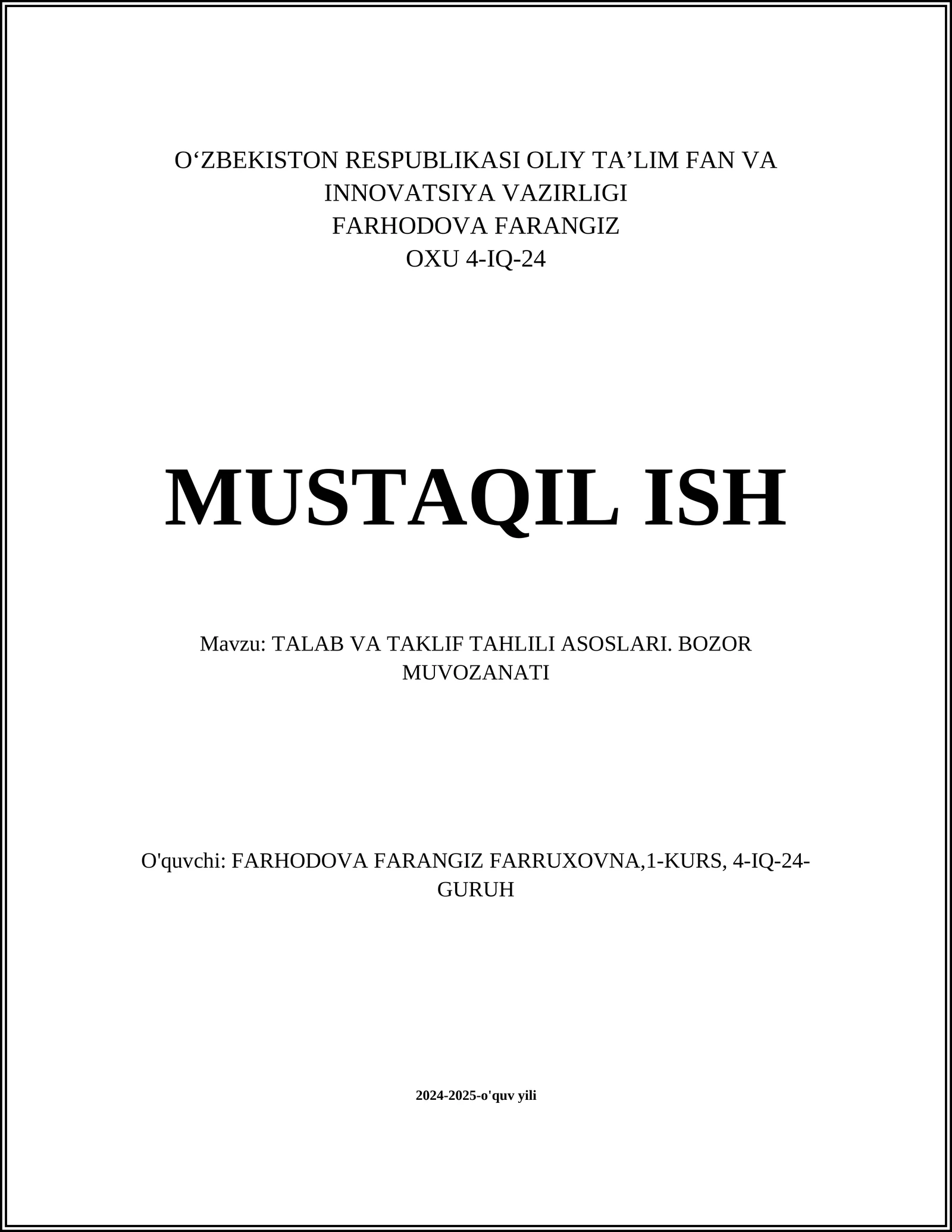 TALAB VA TAKLIF TAHLILI ASOSLARI. BOZOR MUVOZANATI