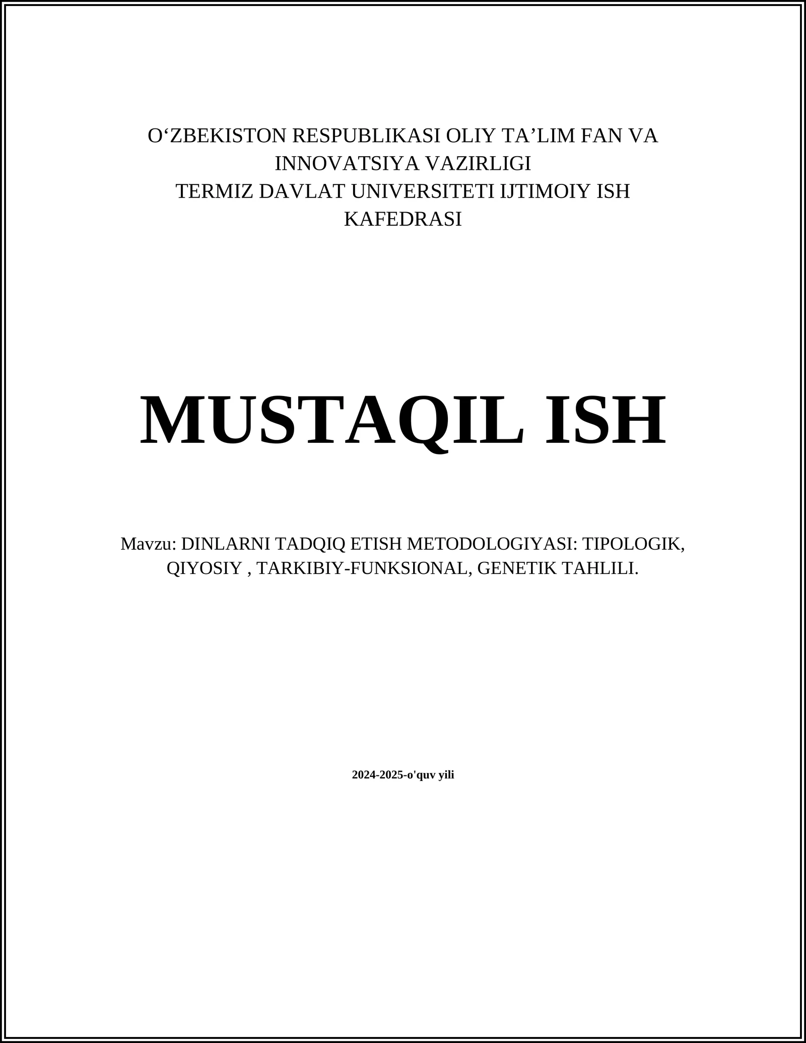 DINLARNI TADQIQ ETISH METODOLOGIYASI: TIPOLOGIK, QIYOSIY, TARKIBIY-FUNKSIONAL, GENETIK TAHLILI
