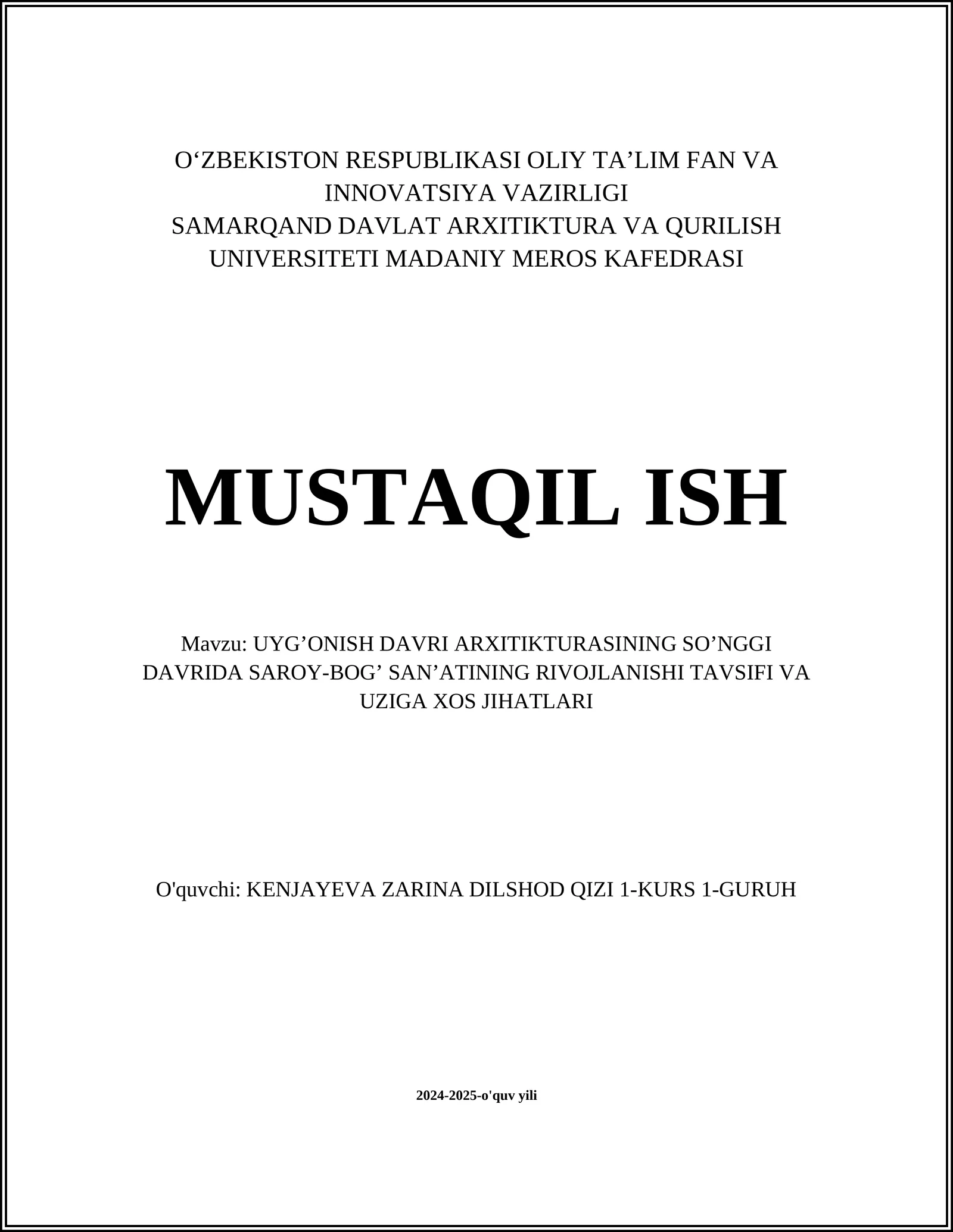UYG’ONISH DAVRI ARXITIKTURASINING SO’NGGI DAVRIDA SAROY-BOG’ SAN’ATINING RIVOJLANISHI TAVSIFI VA UZIGA XOS JIHATLARI