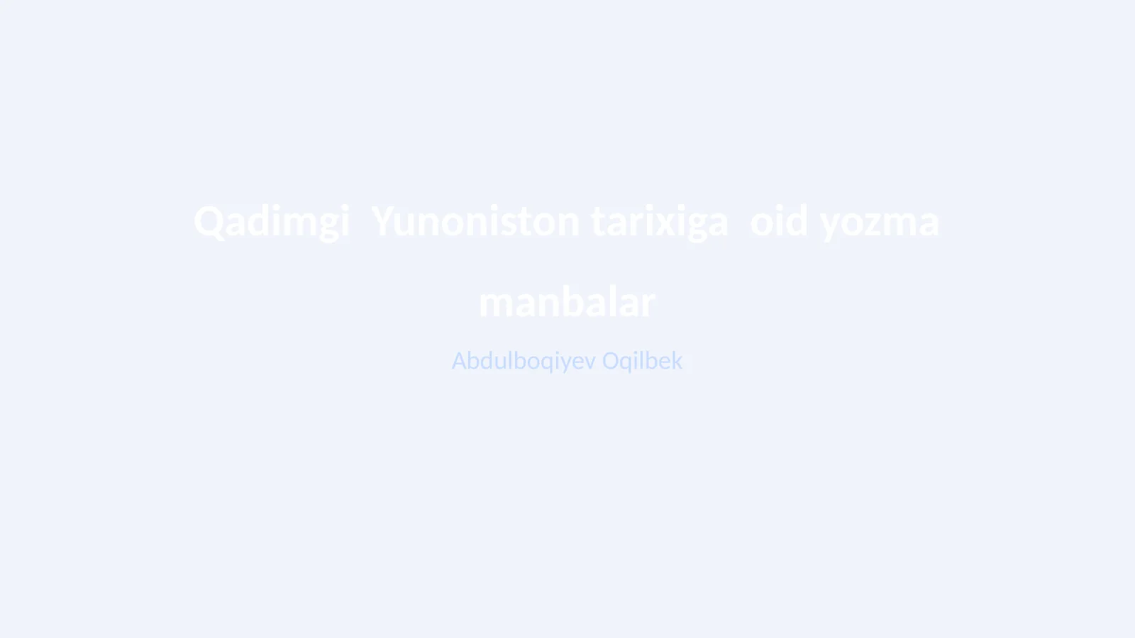 Qadimgi Yunoniston tarixiga oid yozma manbalar