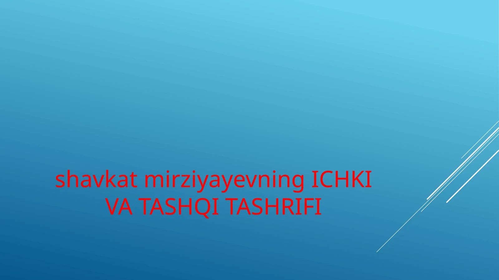 Shavkat Mirziyoyevning Davlat Tashriflari