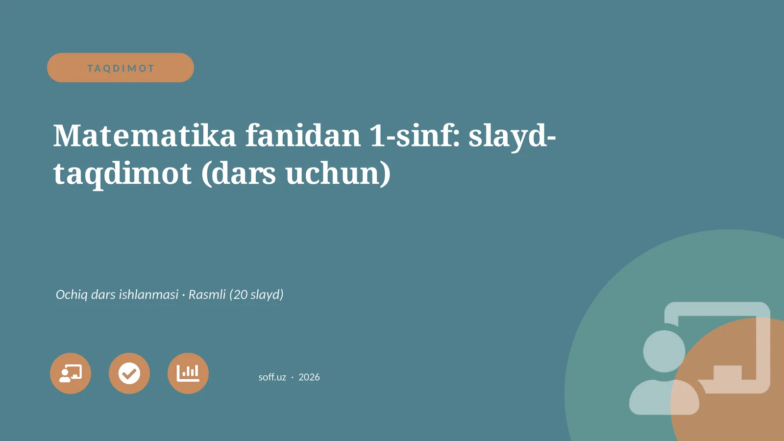 Matematika fanidan 1-sinf: slayd-taqdimot (dars uchun)