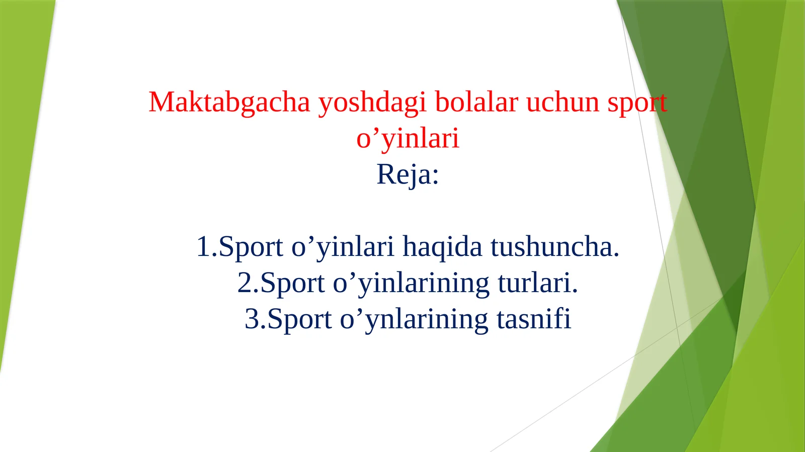 Maktabgacha yoshdagi bolalar uchun sport o’yinlari