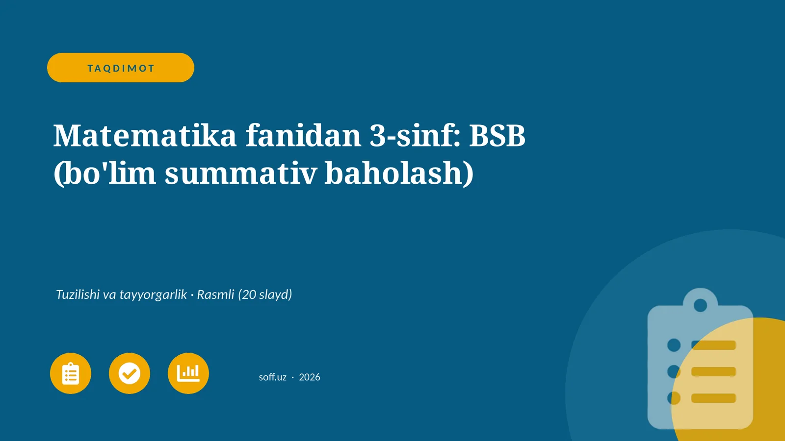 Matematika fanidan 3-sinf: BSB (bo'lim summativ baholash)