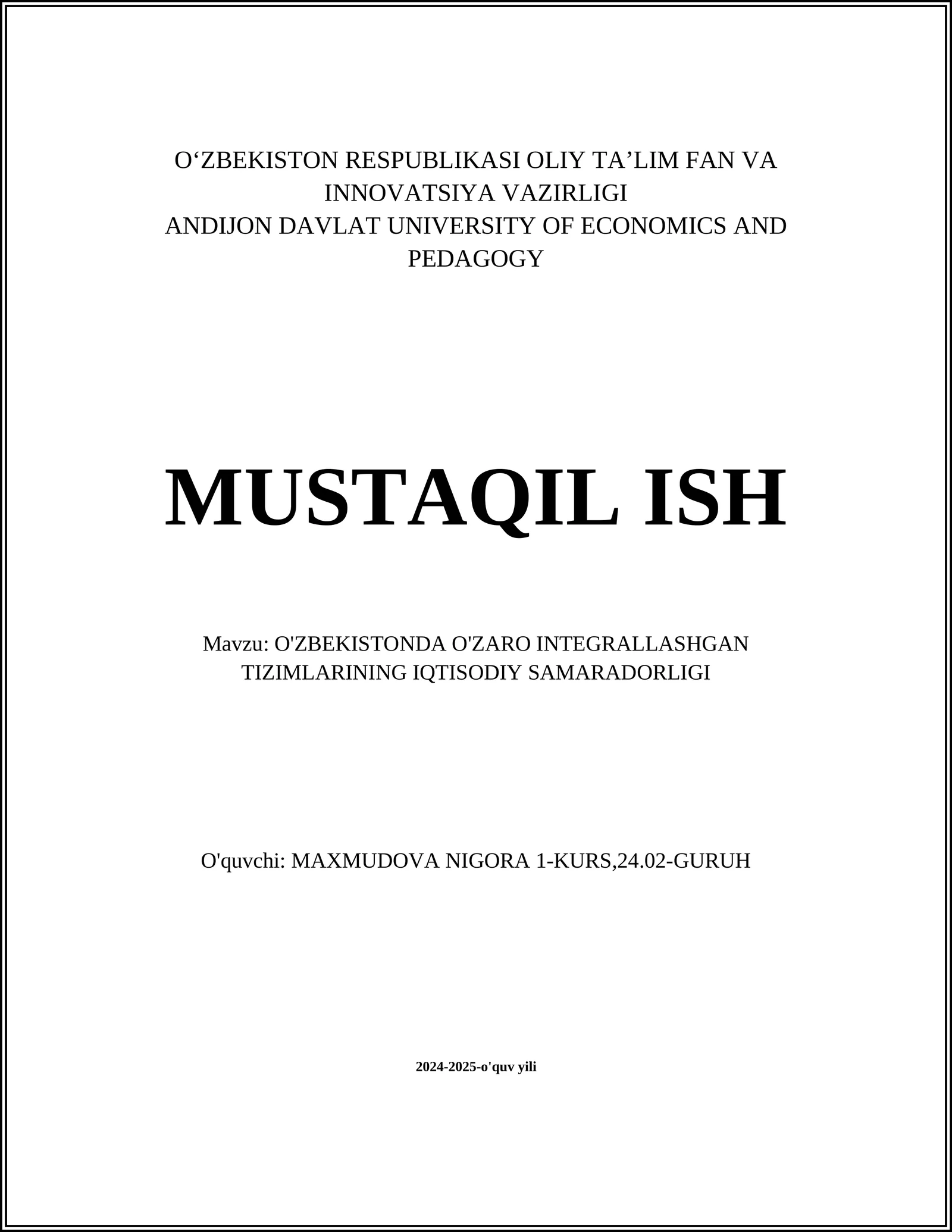 O'ZBEKISTONDA O'ZARO INTEGRALLASHGAN TIZIMLARINING IQTISODIY SAMARADORLIGI