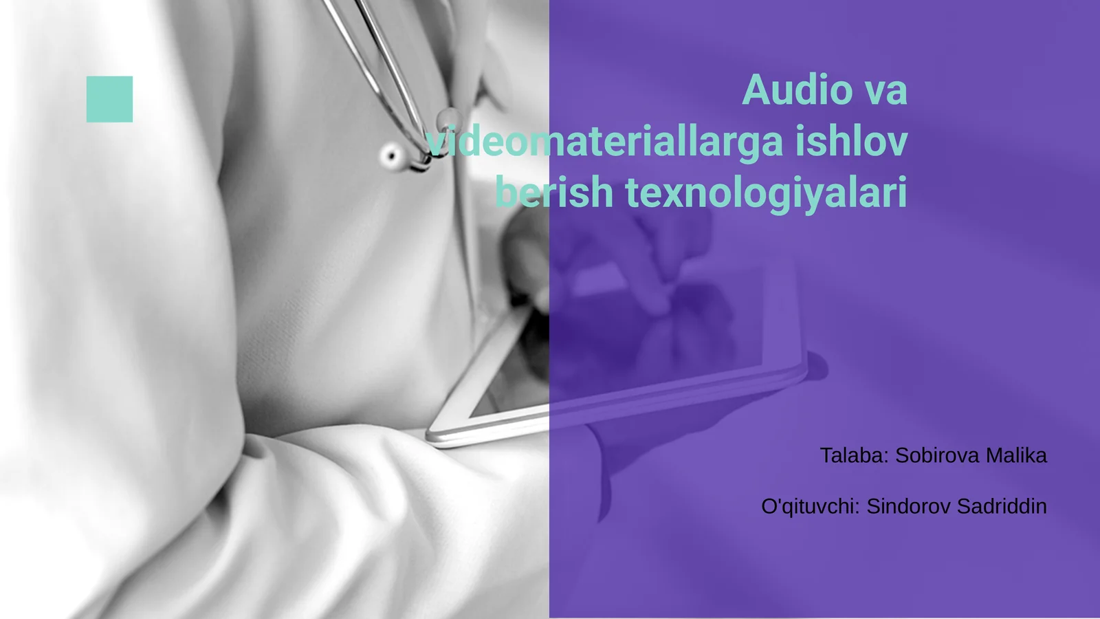 Audio va videomateriallarga ishlov berish texnologiyalari