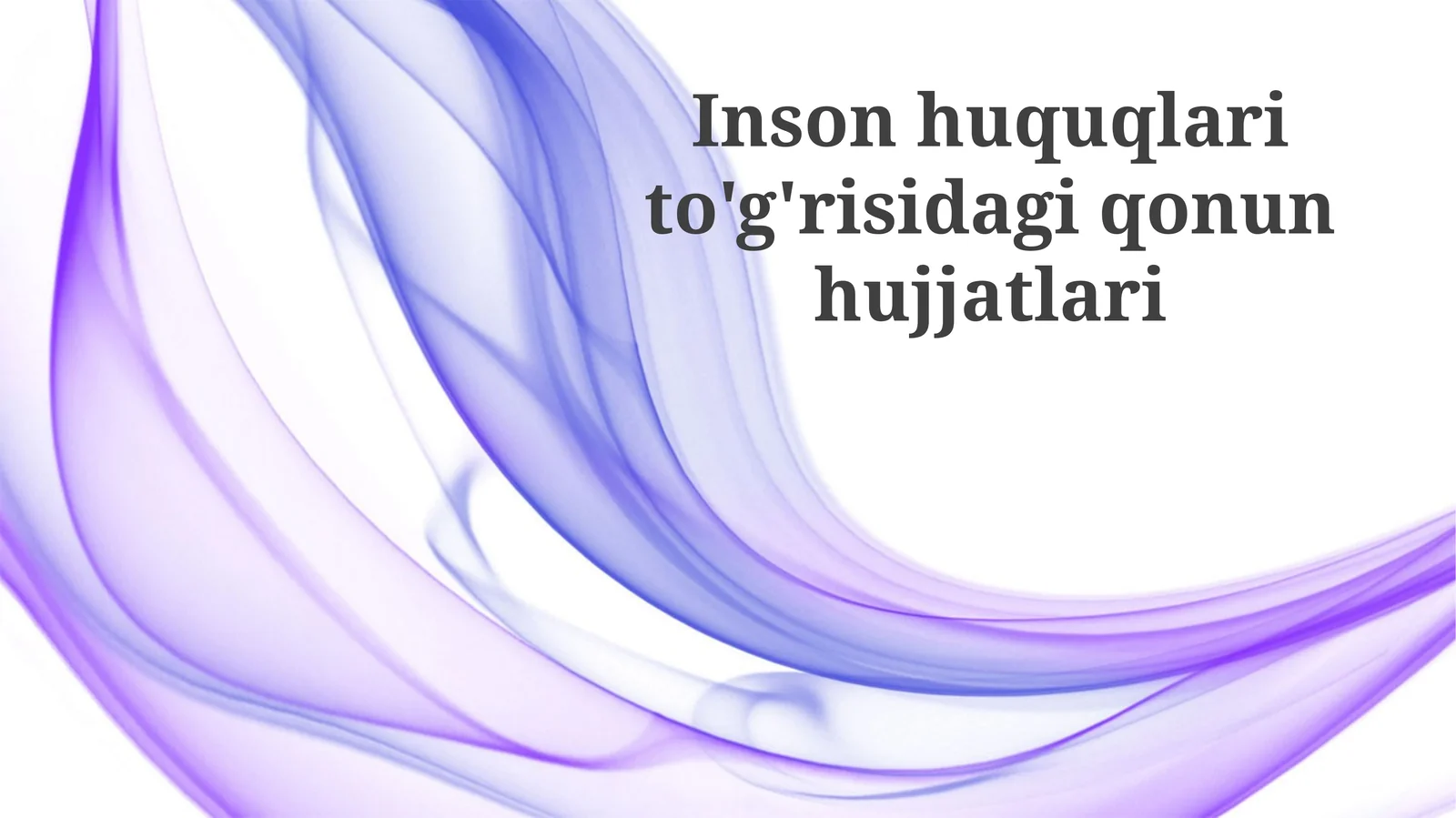 Inson huquqlari to'g'risidagi qonun hujjatlari