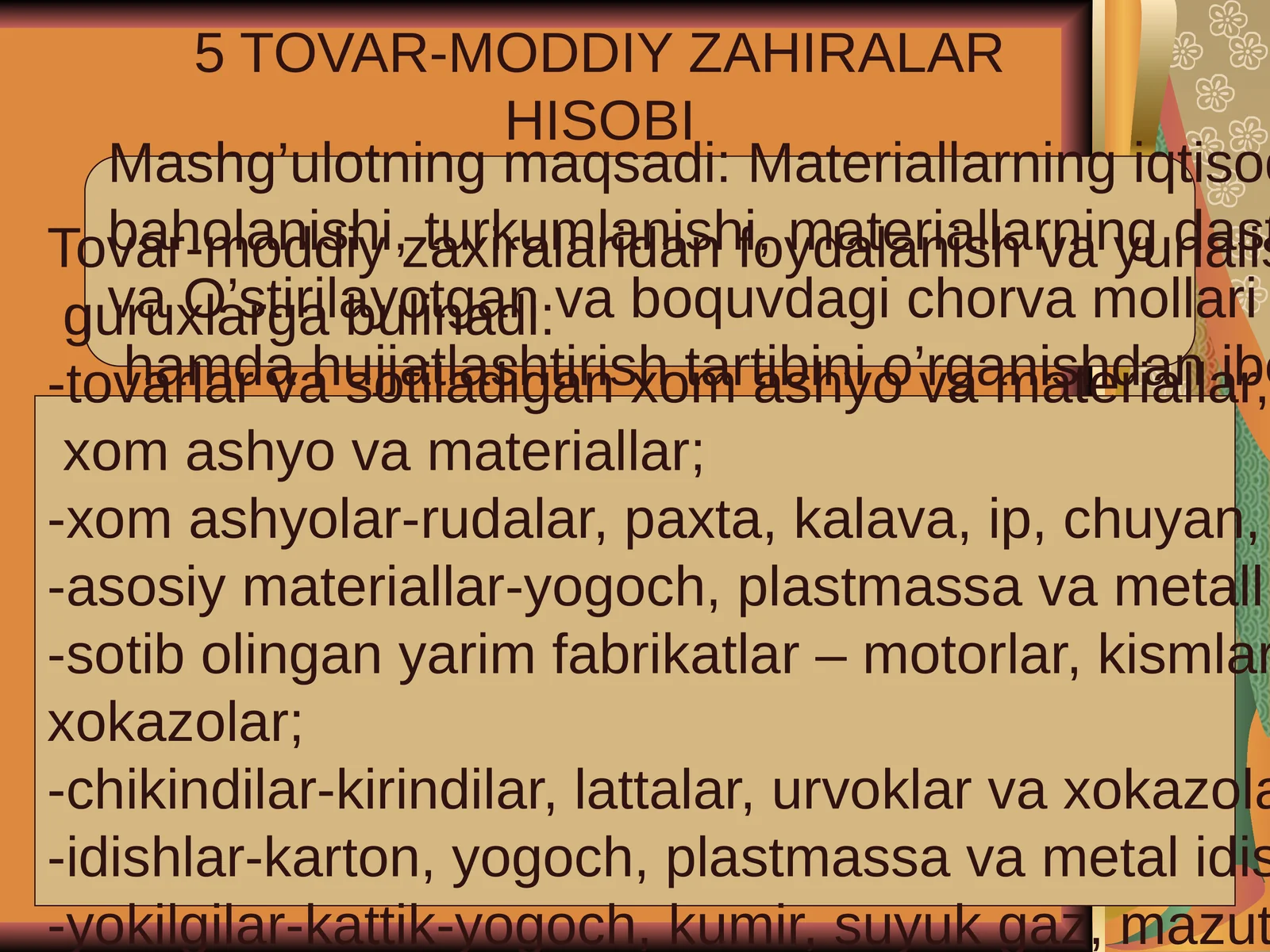 TOVAR-MODDIY ZAHIRALAR HISOBI
