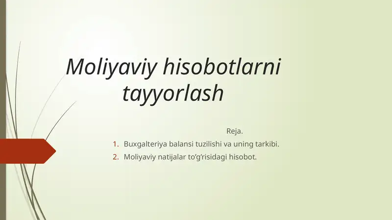 Moliyaviy hisobotlarni tayyorlash