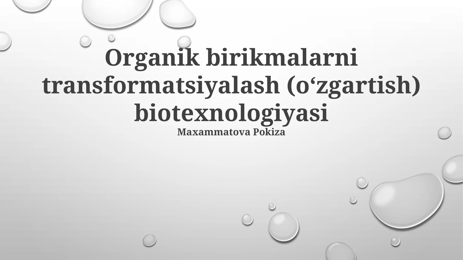 Organik birikmalarni transformatsiyalash (oʻzgartish) biotexnologiyasi