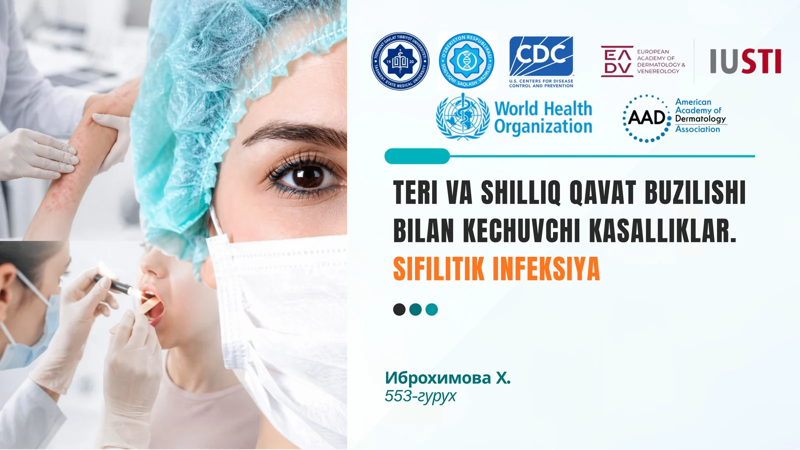 TERI VA SHILLIQ QAVAT BUZILISHI BILAN KECHUVCHI KASALLIKLAR.SIFILITIK INFEKSIYA