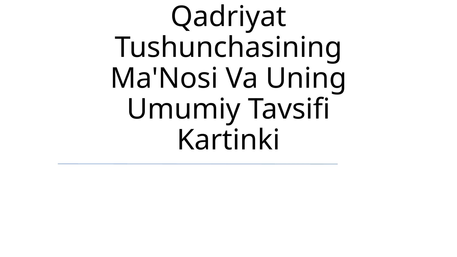 Qadriyat Tushunchasining Ma'Nosi Va Uning Umumiy Tavsifi Kartinki