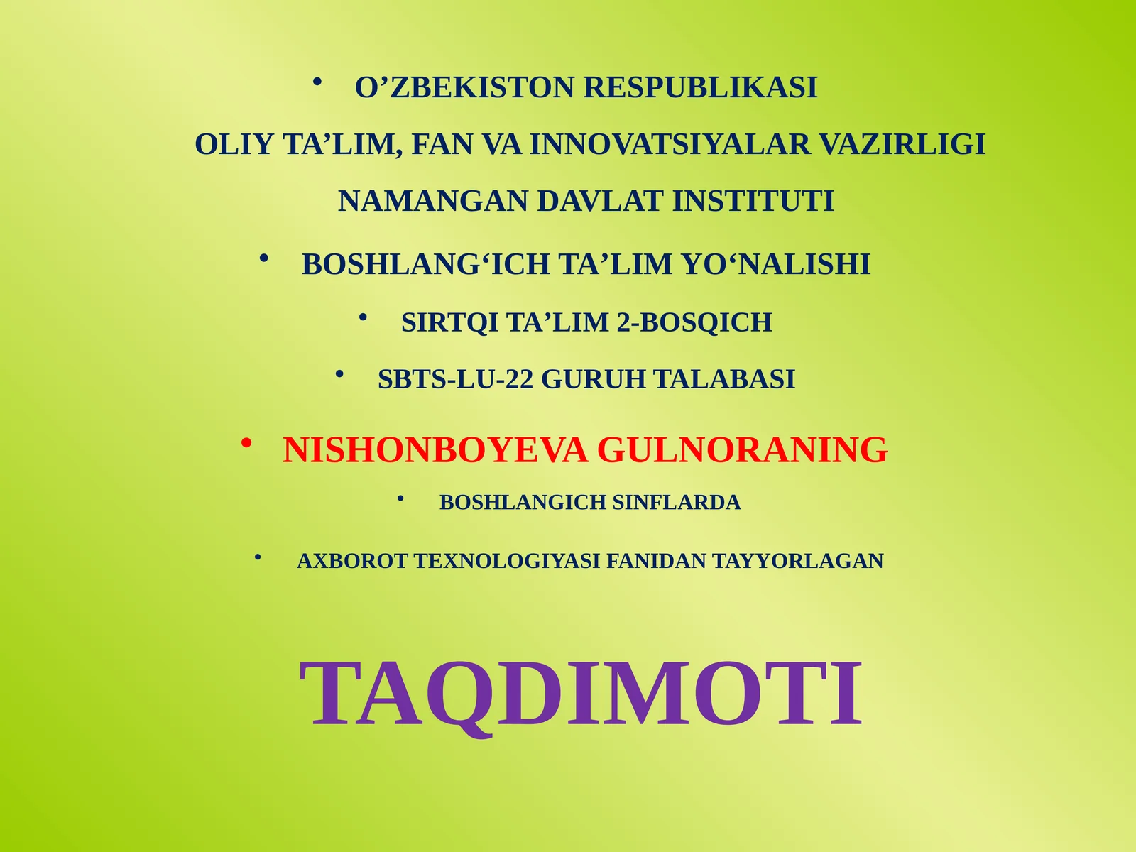 BOSHLANGICH SINFLARDA AXBOROT TEXNOLOGIYASI FANIDAN TAYYORLAGAN TAQDIMOTI