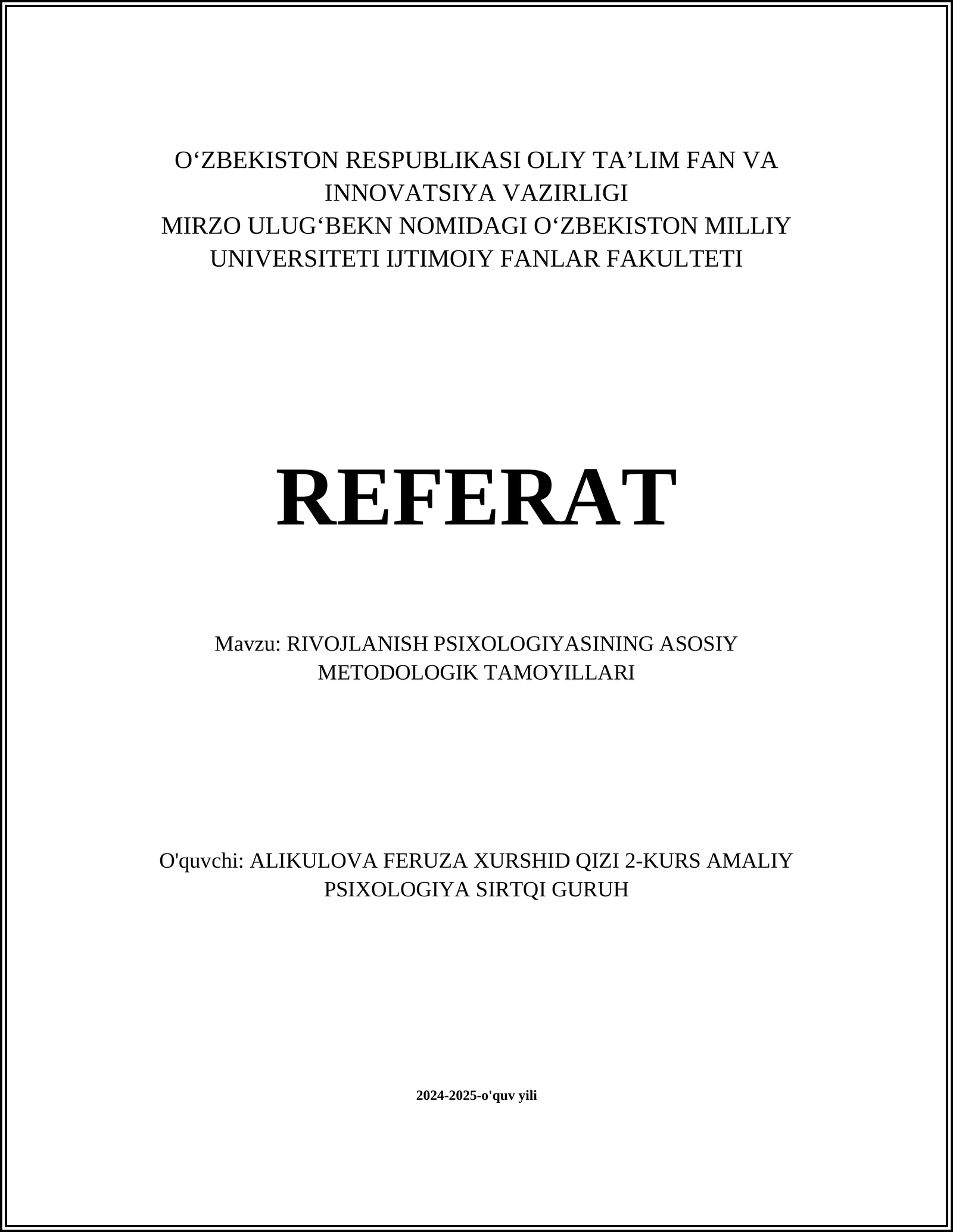 RIVOJLANISH PSIXOLOGIYASINING ASOSIY METODOLOGIK TAMOYILLARI