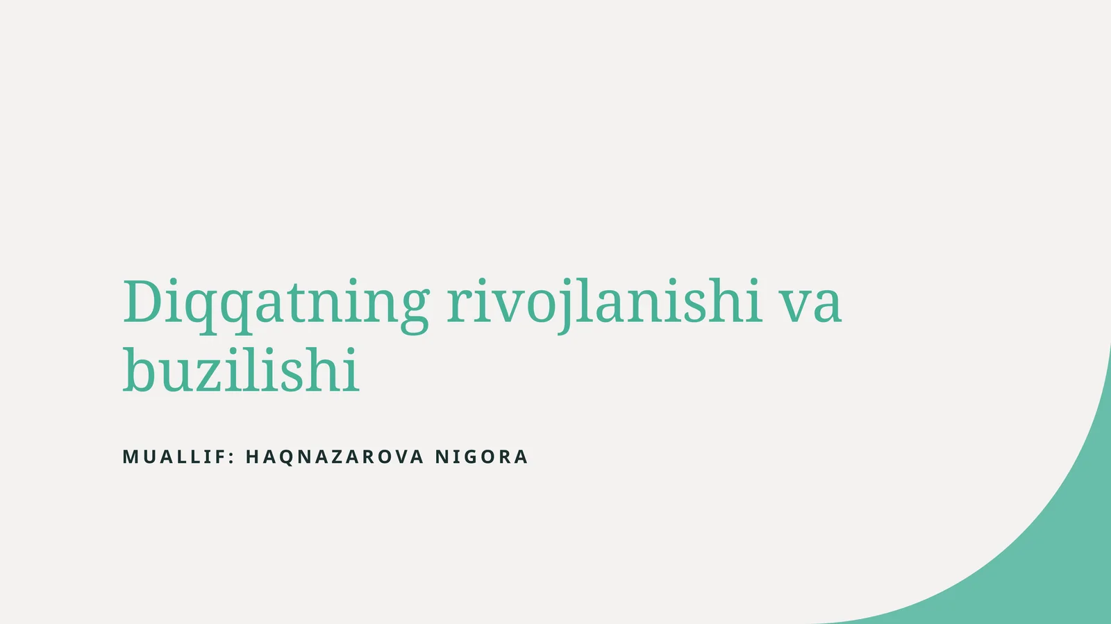 Diqqatning rivojlanishi va buzilishi