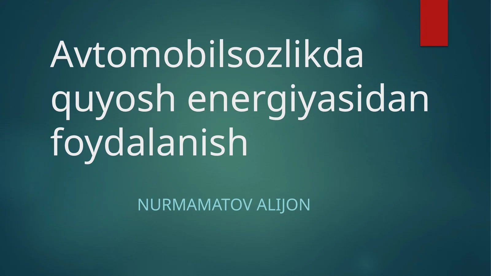 Avtomobilsozlikda quyosh energiyasidan foydalanish