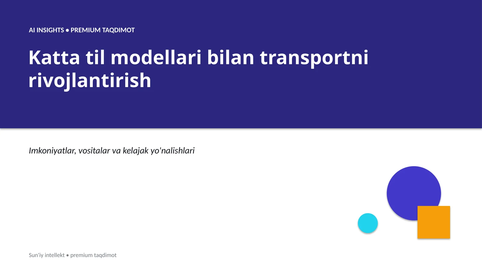 AI INSIGHTS • PREMIUM TAQDIMOT