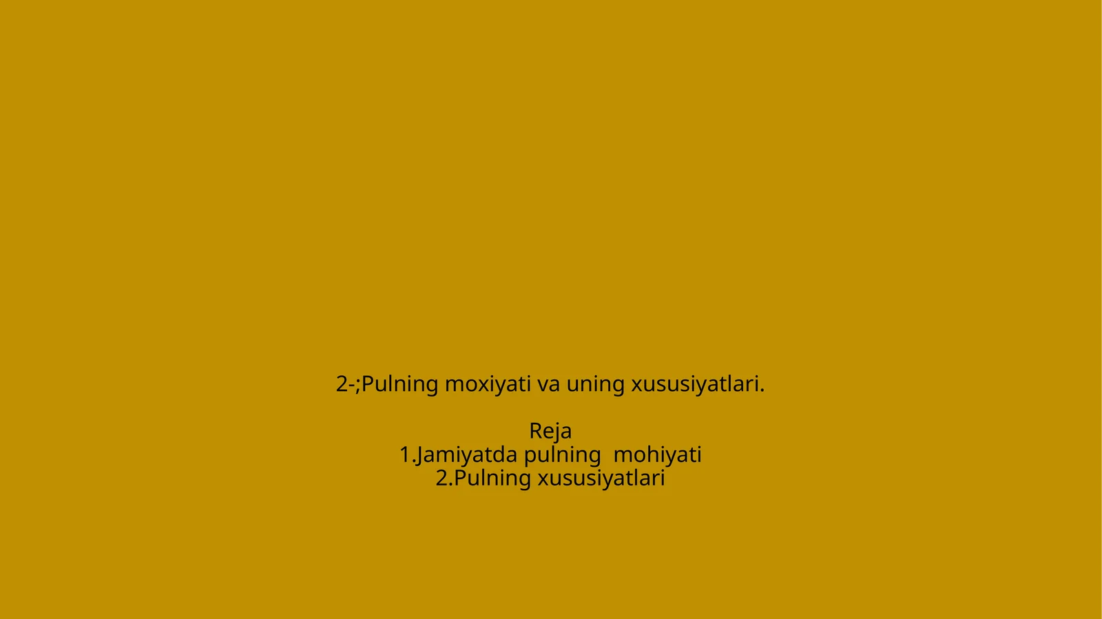 Pulning moxiyati vа uning xususiyatlаri