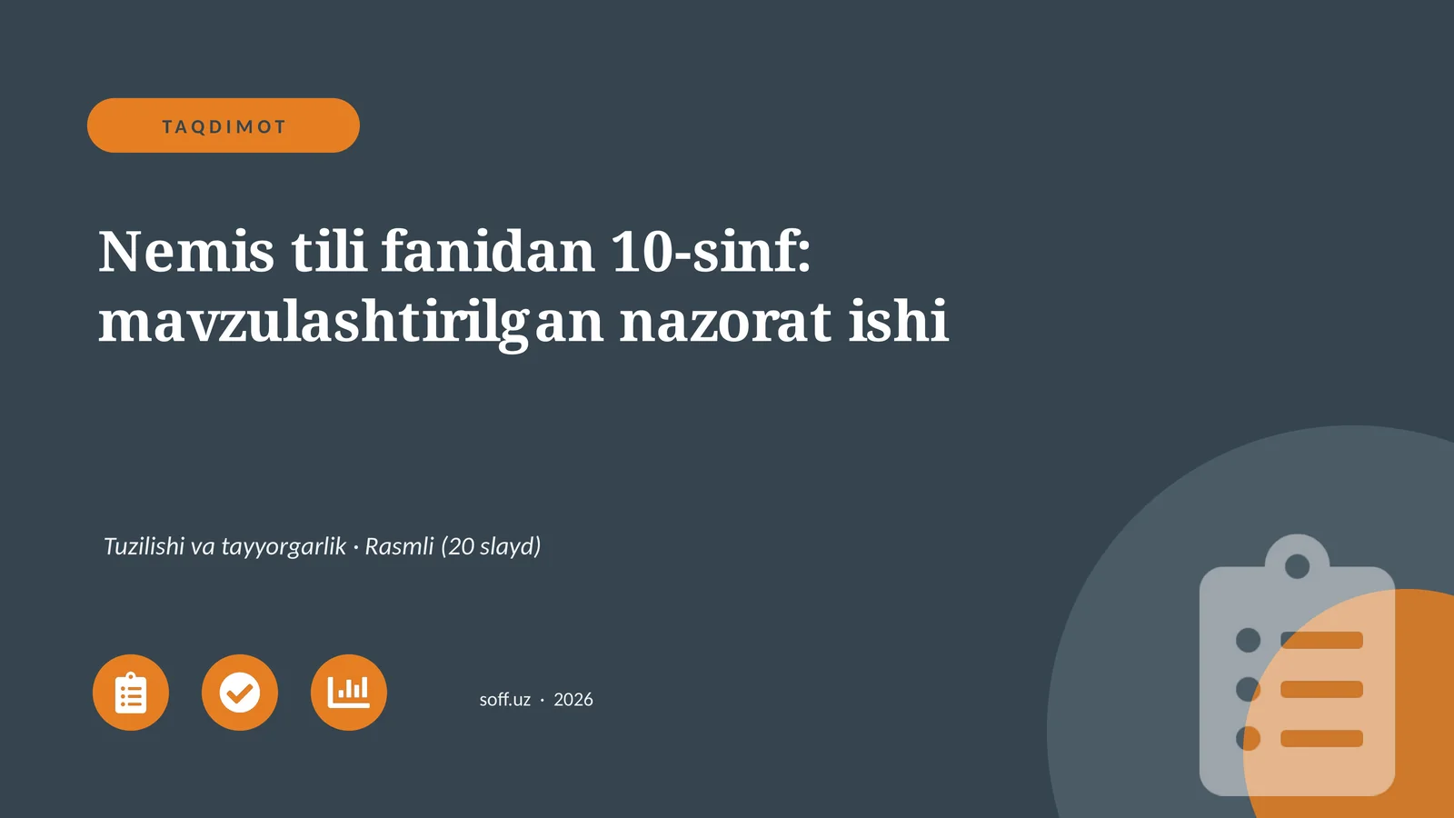 Nemis tili fanidan 10-sinf: mavzulashtirilgan nazorat ishi