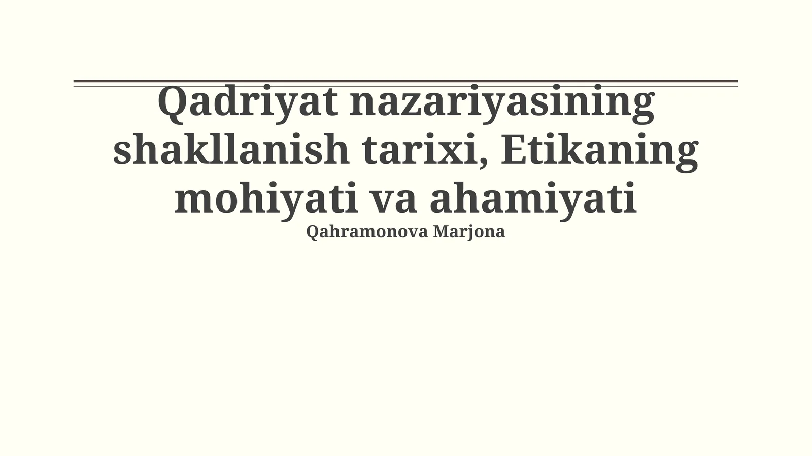 Qadriyat nazariyasining shakllanish tarixi, Etikaning mohiyati va ahamiyati