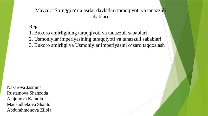 So‘nggi o‘rta asrlar davlatlari taraqqiyoti va tanazzuli sabablari