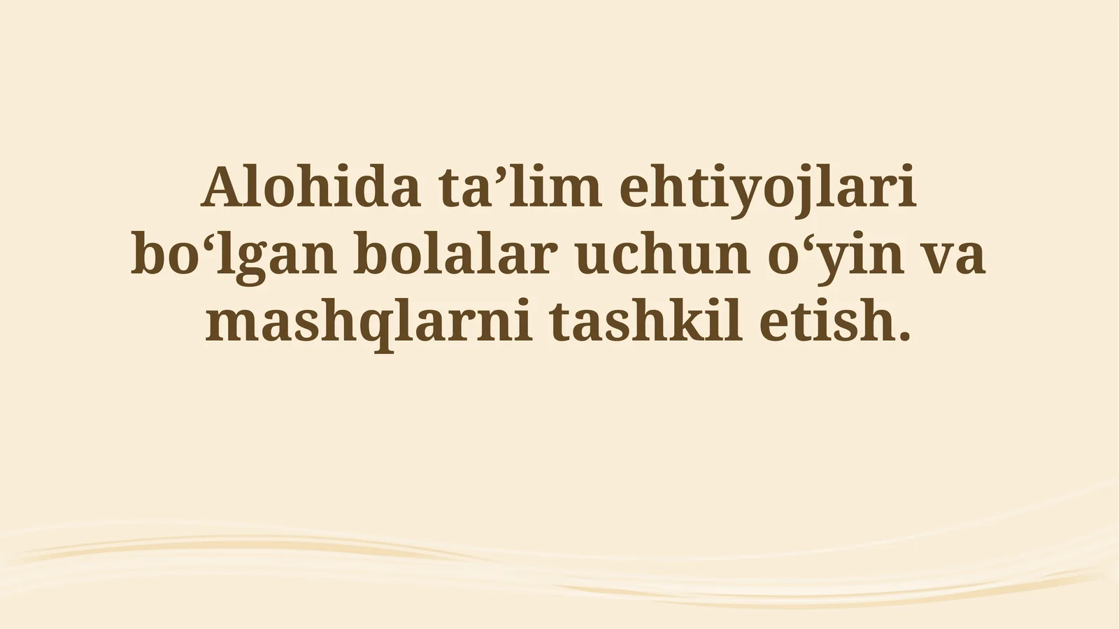 Alohida ta’lim ehtiyojlari bо‘lgan bolalar uchun о‘yin va mashqlarni tashkiletish