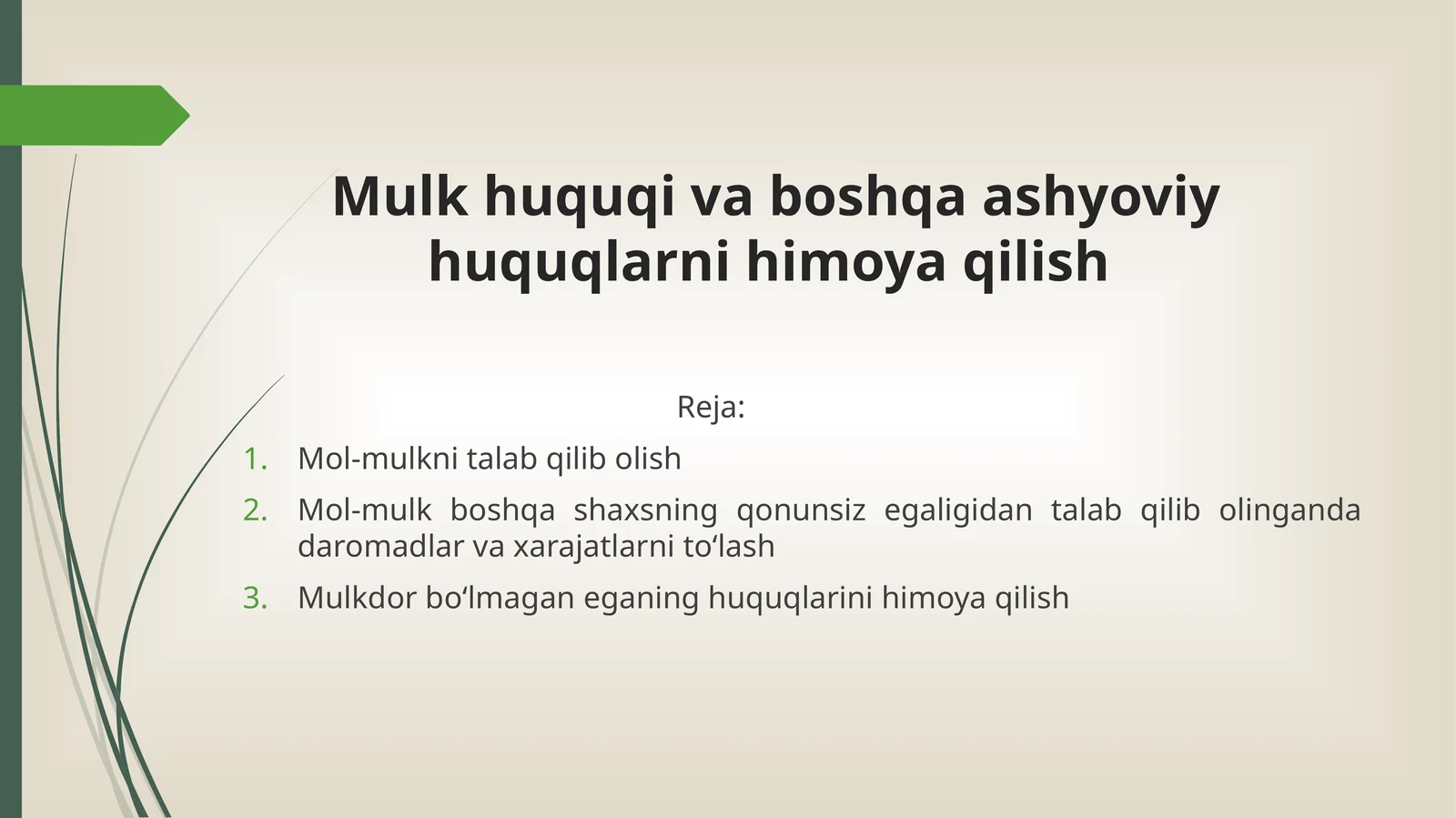 Mulk huquqi va boshqa ashyoviy huquqlarni himoya qilish