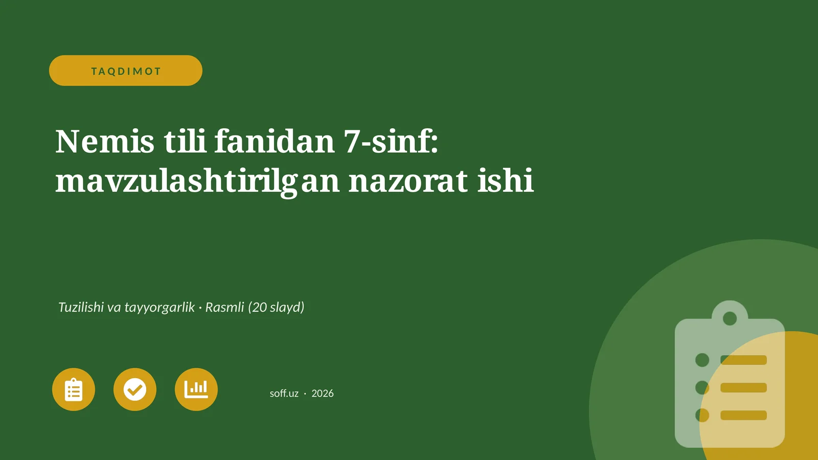 Nemis tili fanidan 7-sinf: mavzulashtirilgan nazorat ishi
