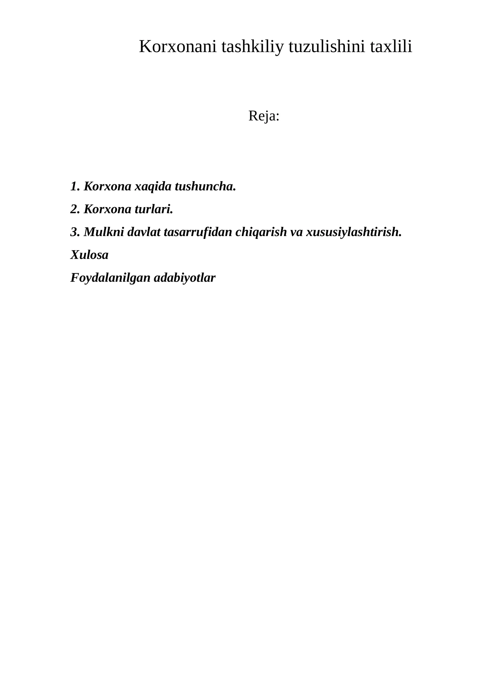 Korxonani tashkiliy tuzulishini taxlili