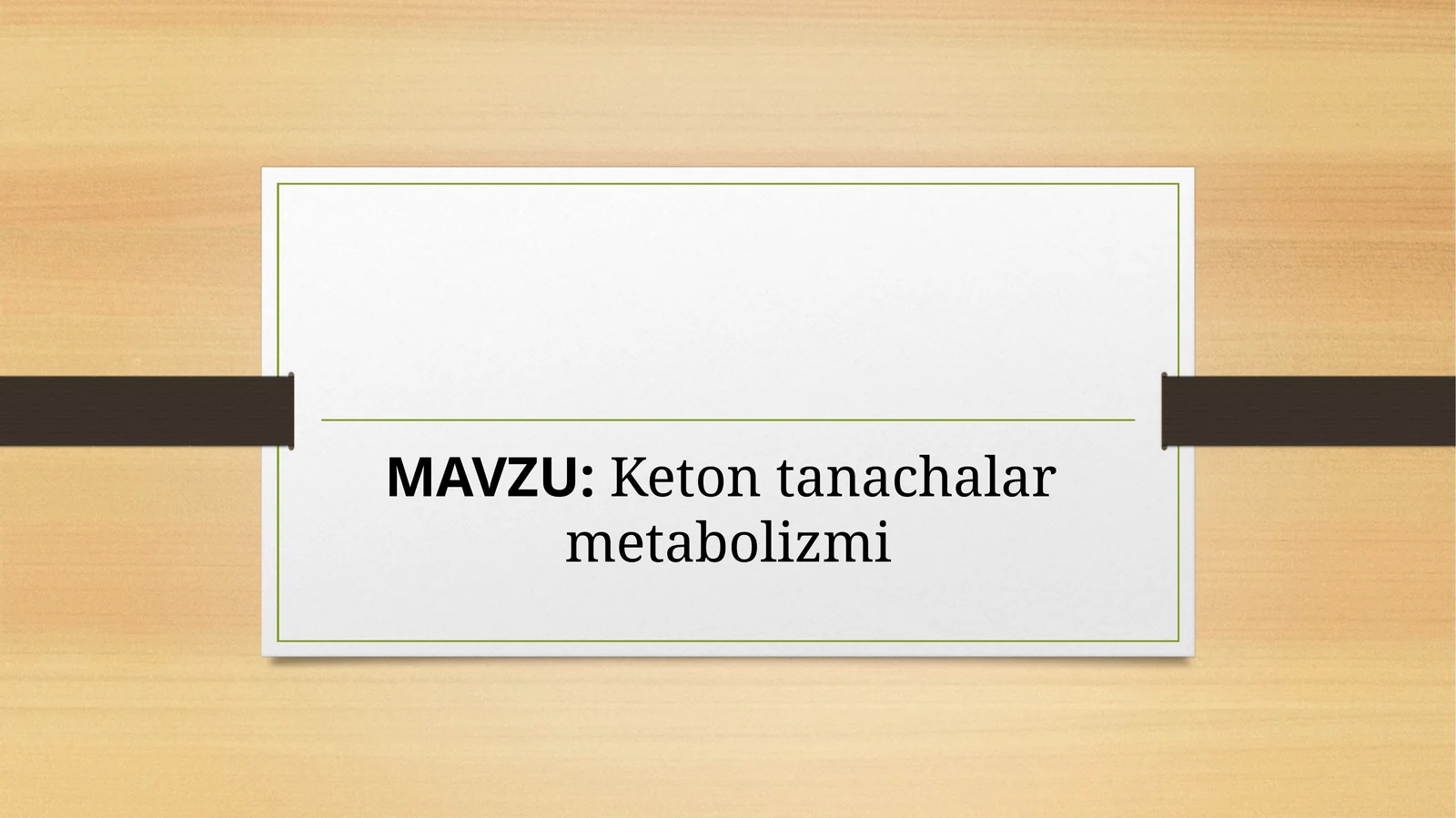 Ketontanachalar metabolizmi
