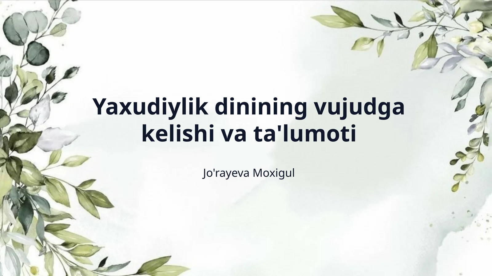 Yaxudiylik dinining vujudga kelishi va ta'lumoti