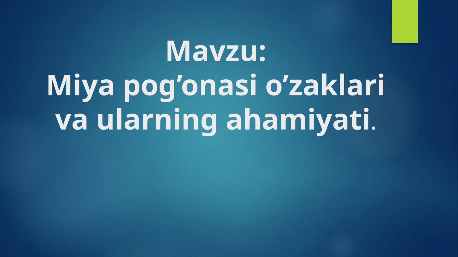 miya pog'onasi o'zaklari va ularning ahamiyati