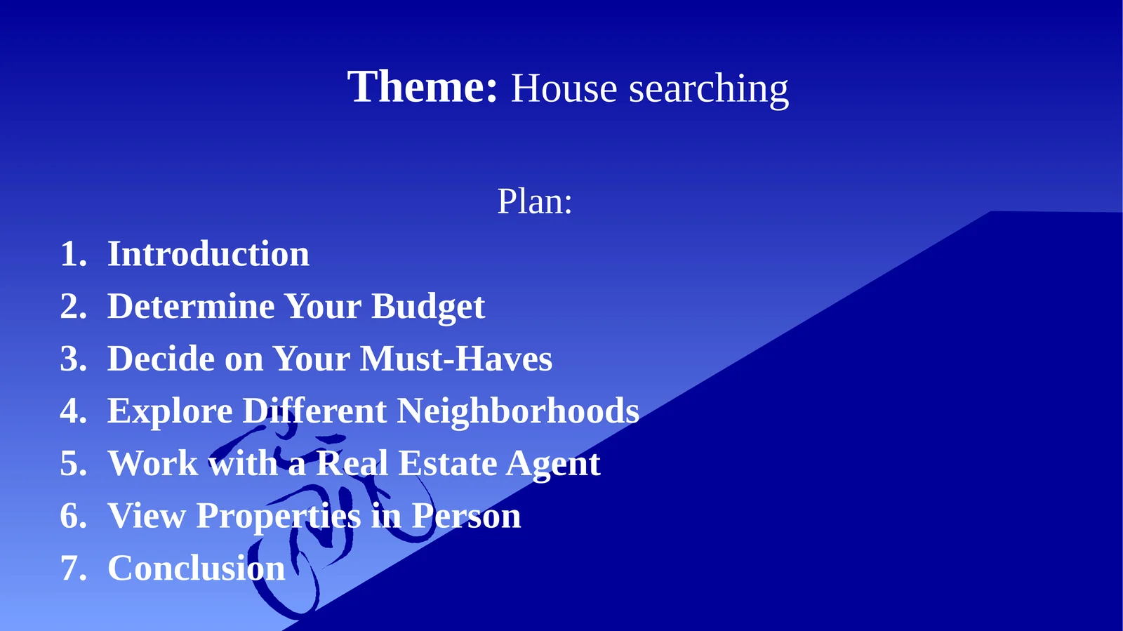 House searching