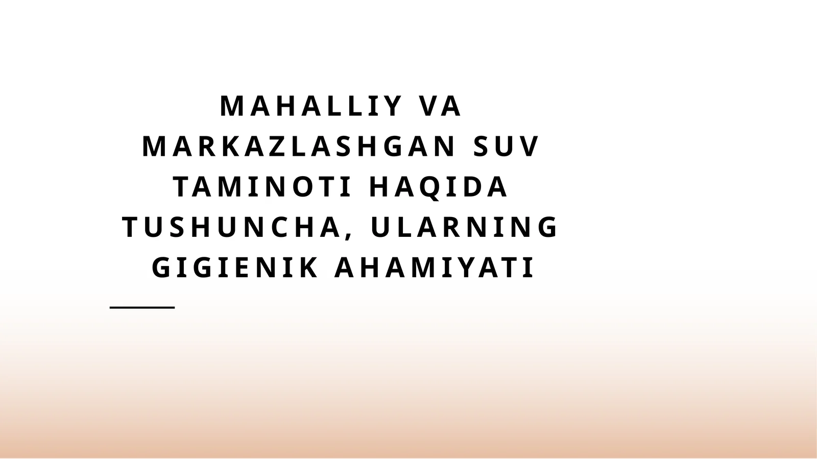 Mahalliy va markazlashgan suv ta'minoti haqida tushuncha, ularning gigienik ahamiyati