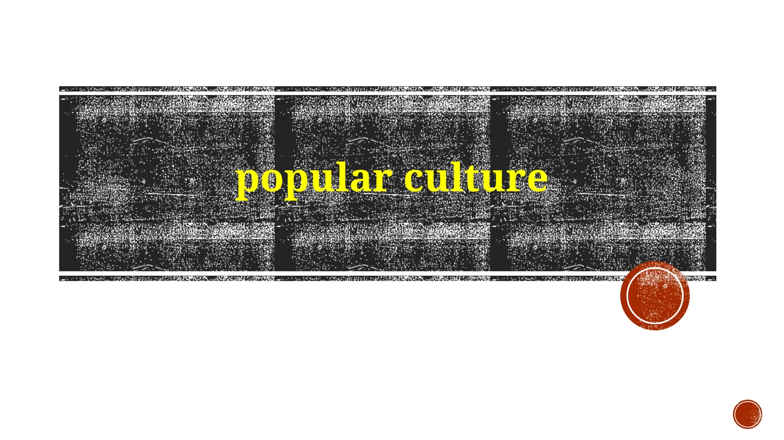 Understanding Popular Culture: Definitions, History, and Key Elements