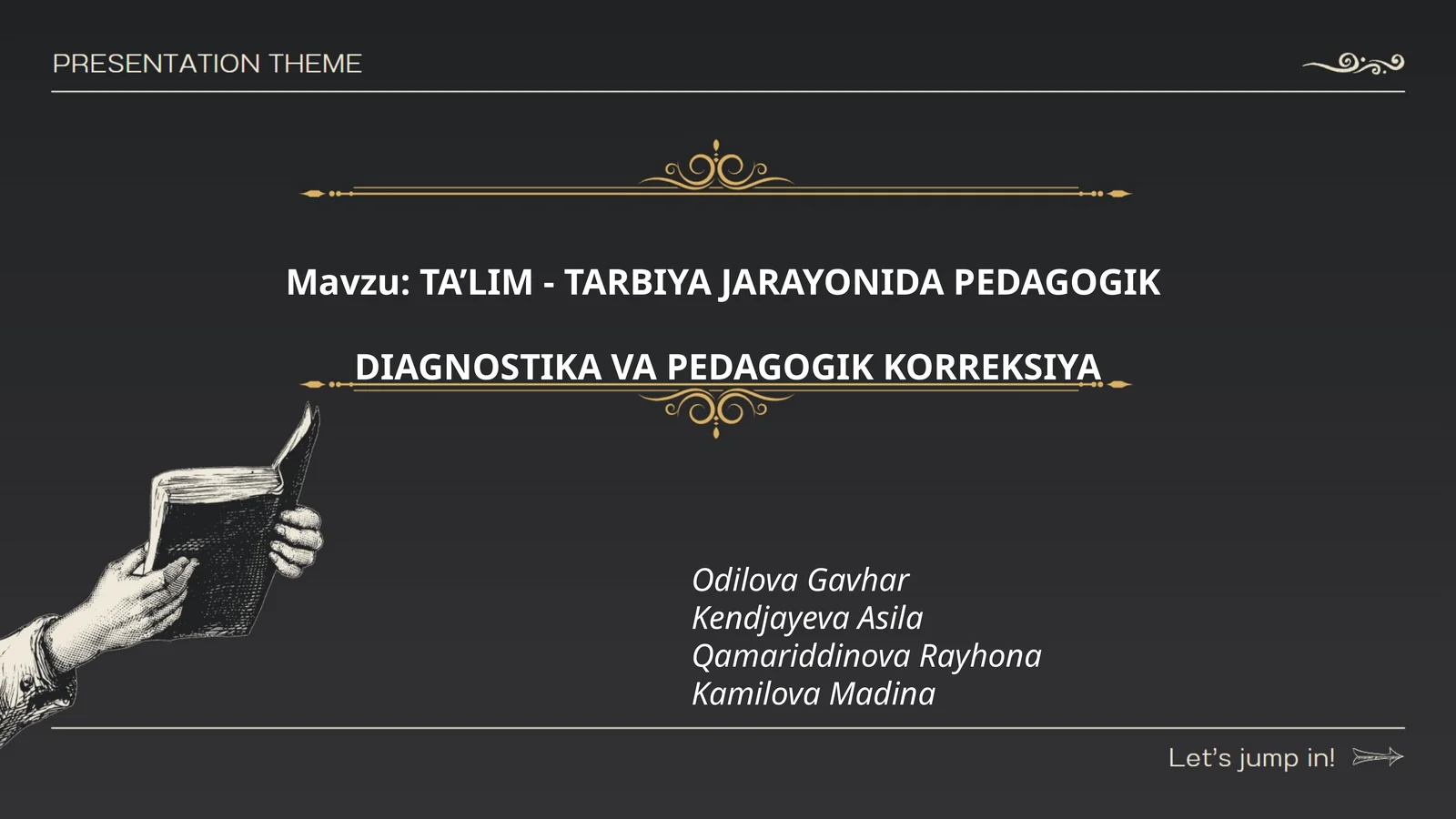 TA’LIM - TARBIYA JARAYONIDA PEDAGOGIK DIAGNOSTIKA VA PEDAGOGIK KORREKSIYA