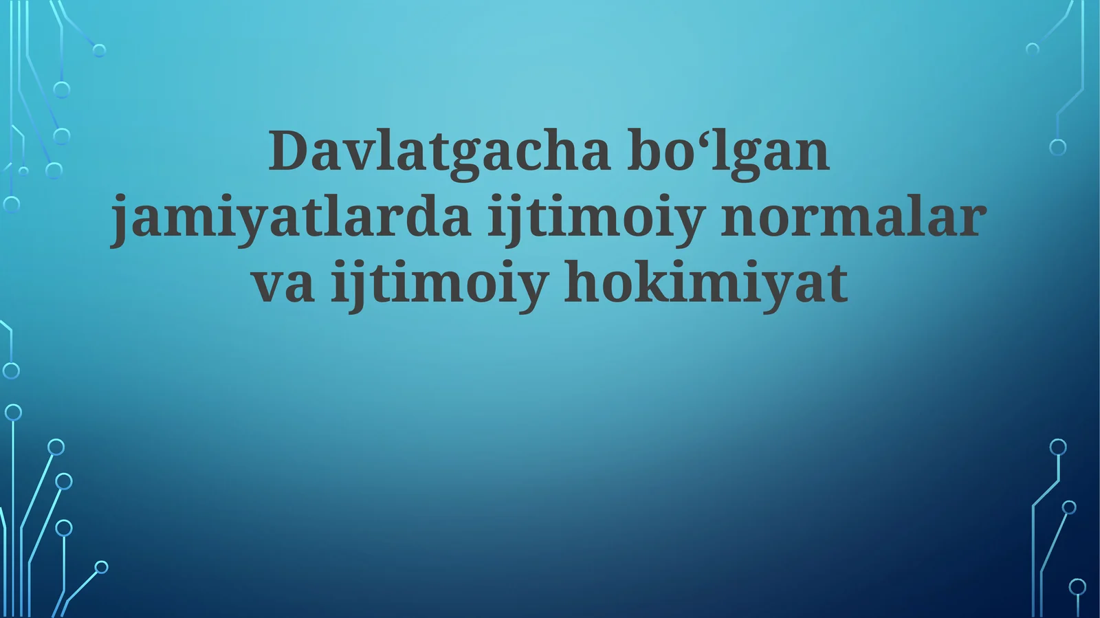 Davlatgachaboʻlganjamiyatlardaijtimoiynormalarvaijtimoiyhokimiyat