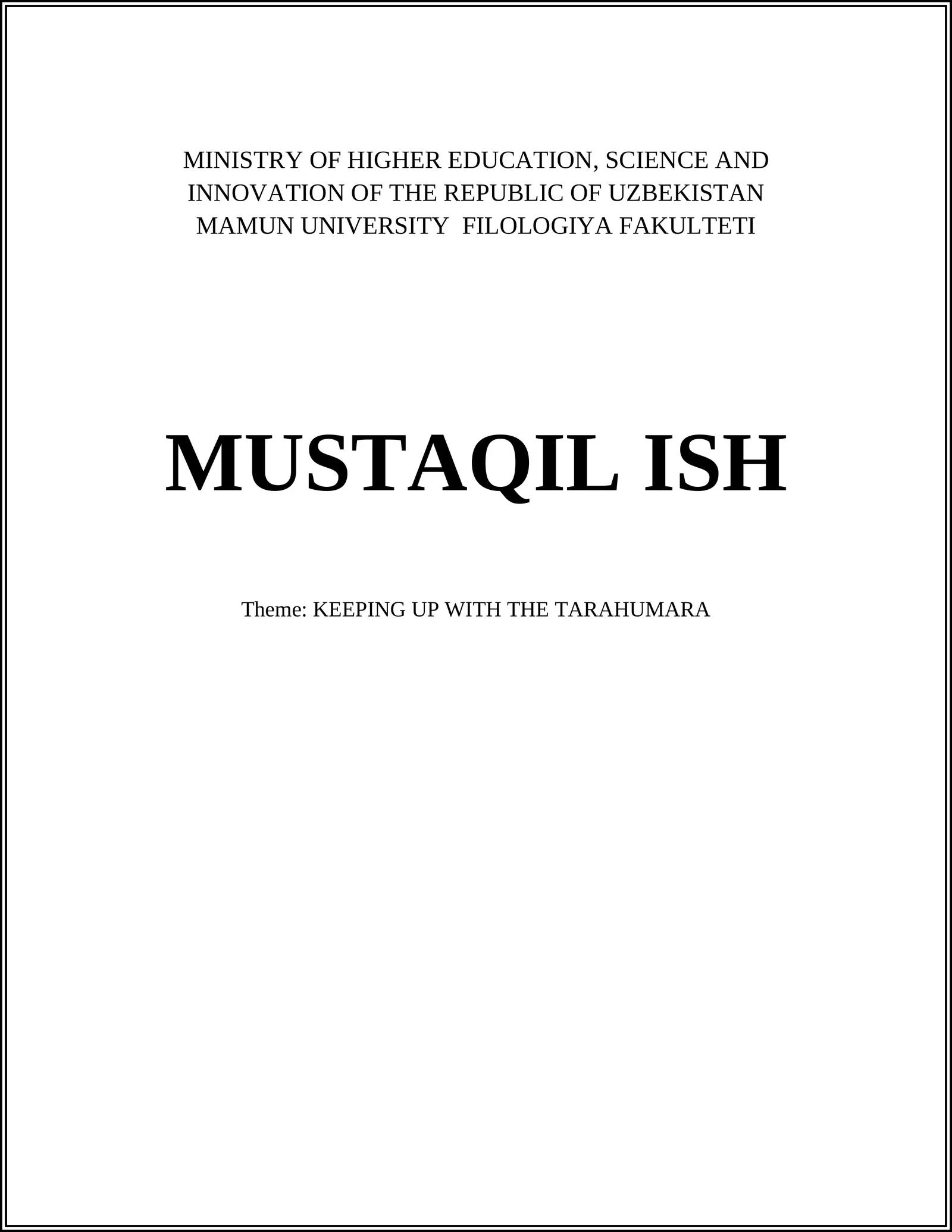 MAMUN UNIVERSITY MUSTAQIL ISH - KEEPING UP WITH THE TARAHUMARA