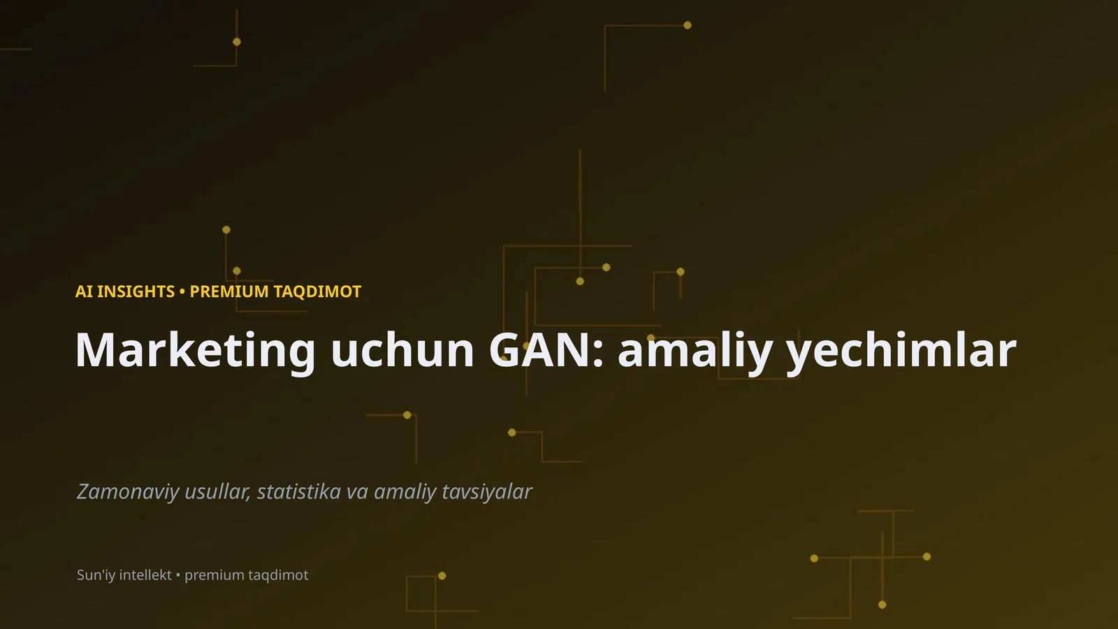 Marketing uchun GAN: amaliy yechimlar
