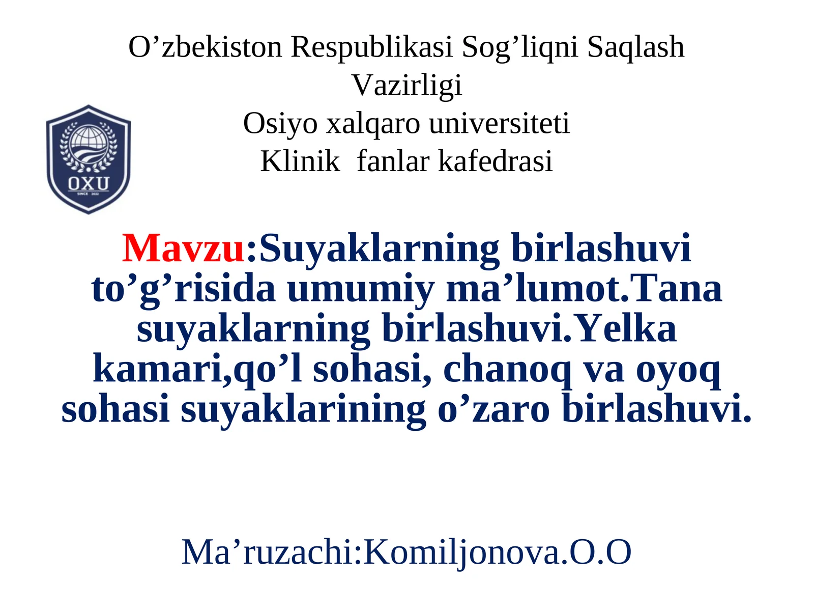Suyaklarning birlashuvi to’g’risida umumiy ma’lumot