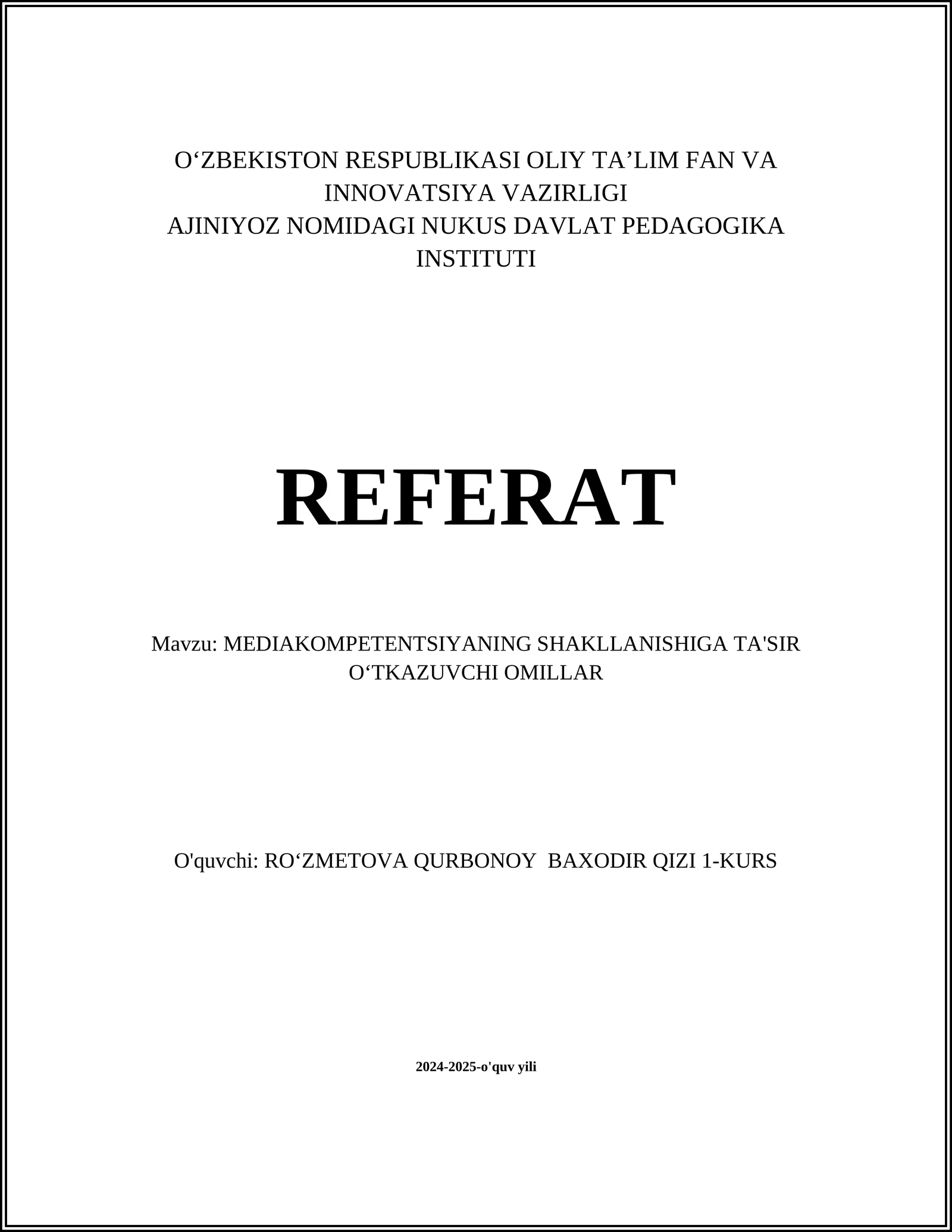 MEDIAKOMPETENTSIYANING SHAKLLANISHIGA TA'SIR OʻTKAZUVCHI OMILLAR