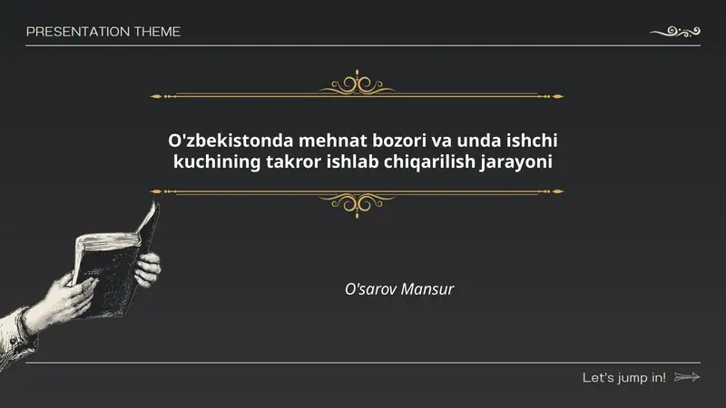 O'zbekistonda mehnat bozori va unda ishchi kuchining takror ishlab chiqarilish jarayoni
