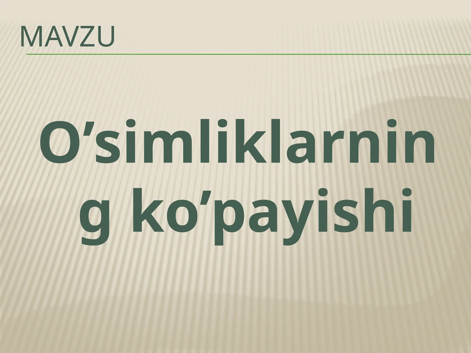 O’simliklarning ko’payishi