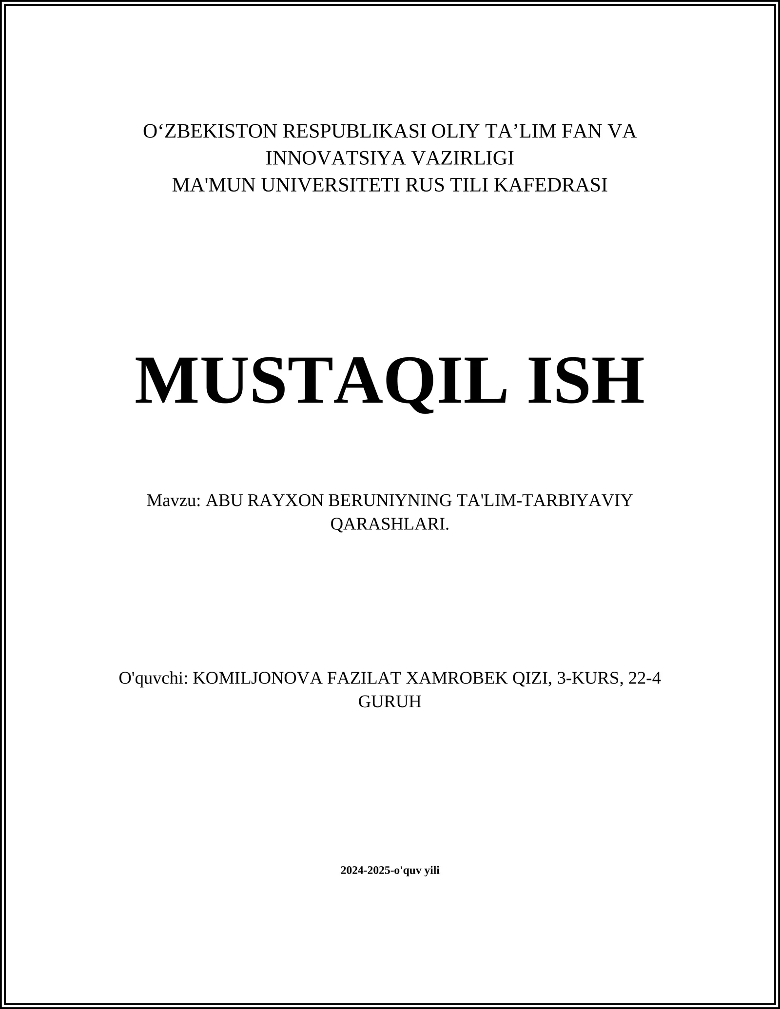 ABU RAYXON BERUNIYNING TA'LIM-TARBIYAVIY QARASHLARI